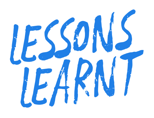 Lessons learnt Leaving An Organisation